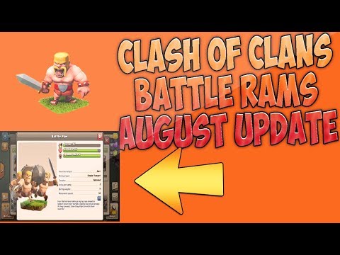 Clash Of Clans August 2017 Update Battle Ram Thoughts(5th Anniversary)