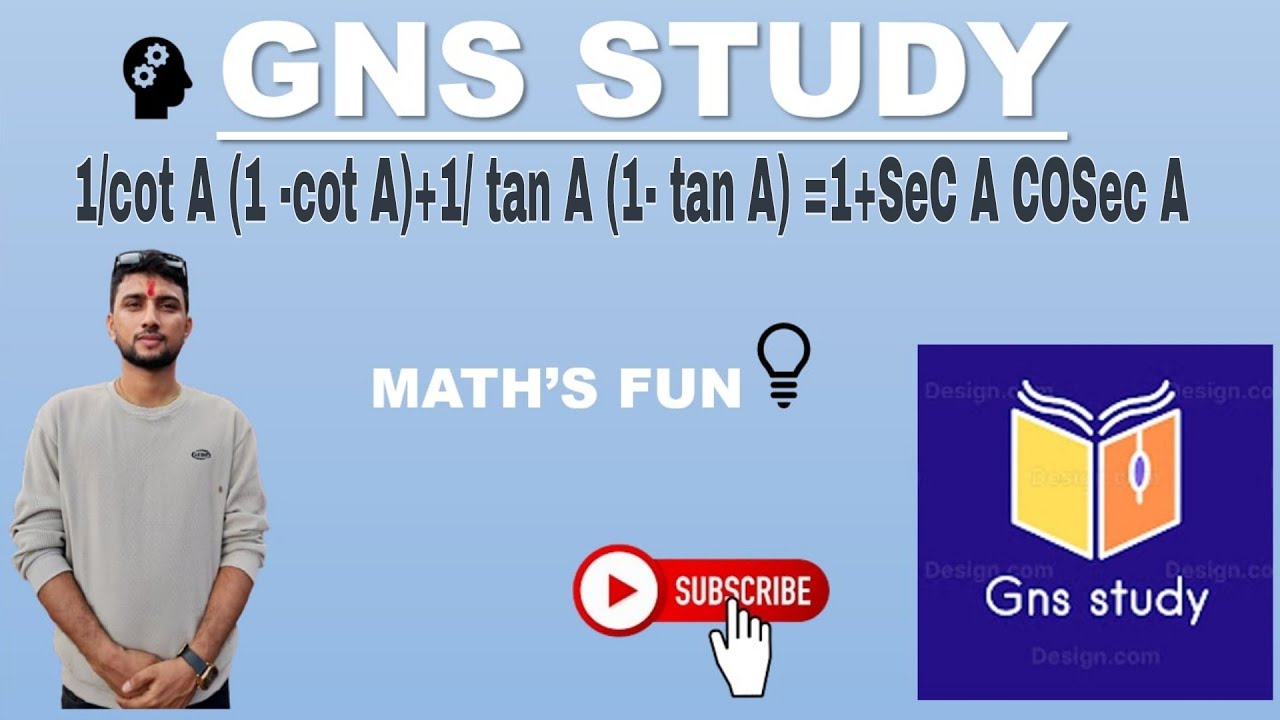 1/cot A (1 -cot A)+1/ tan A (1- tan A) =1+SeC A COSec A class :9 opt ...
