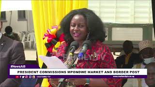 President Commissions Mpondwe Market And Mpondwe One Stop Border Post.