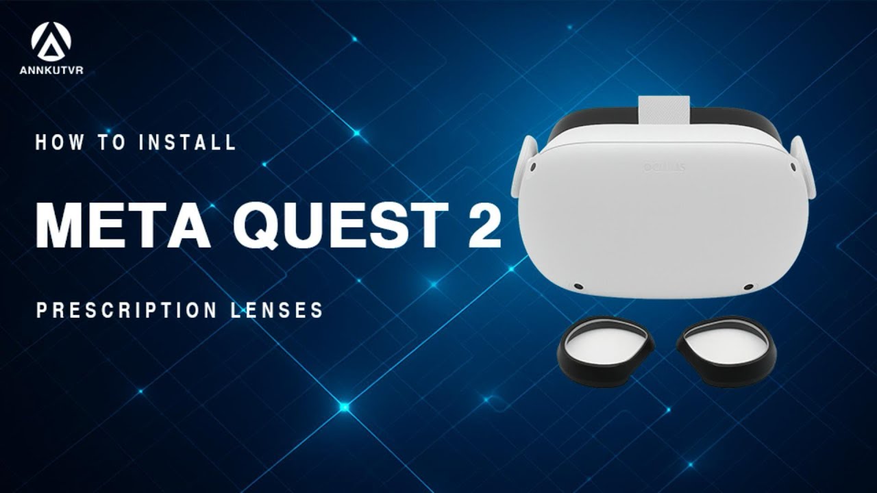 Custom Meta Quest 2 & 3S Prescription Lenses | ANNKUTVR