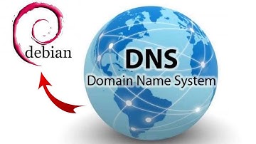 #2 Installation et configuration du service DNS sous Debian 10