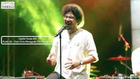 Kunto Aji - Kala Cinta Menggoda (Chrisye Cover) / Live at RSI 10th Anniversary / Capital Tunes #35