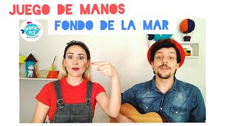 Video thumbnail of "PEQUEÑO PEZ - HAY UN BARCO EN EL FONDO DE LA MAR. JUEGO DE MANOS."