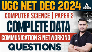 UGC NET Computer Science Paper 2 | Complete Data communication & Networking Questions