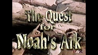The Quest for Noah's Ark