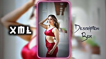 Kaleshi Chori 🔥🥵 || NEW XML FILE 🎟️ || NEW TREND XML 👀💥 || NEW TREND 💦💝 || ALIGHT MOTION XML FILE