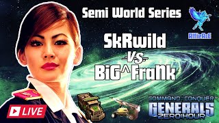 Live Command and Conquer, Zero Hour 15gmt SkRwild vs BiG^FraNk^ Semi World Series Quarter Final