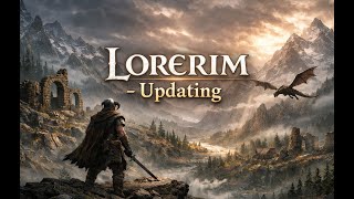 Lorerim - Updating