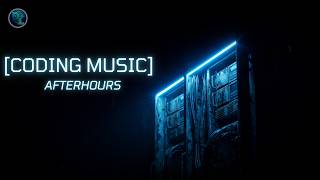 Late Night Coding Music // SECTOR 07 [AFTERHOURS]
