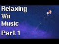 Relaxing wii music 100 songs  part 1