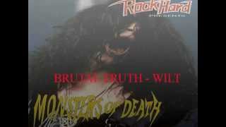 BRUTAL TRUTH WILT