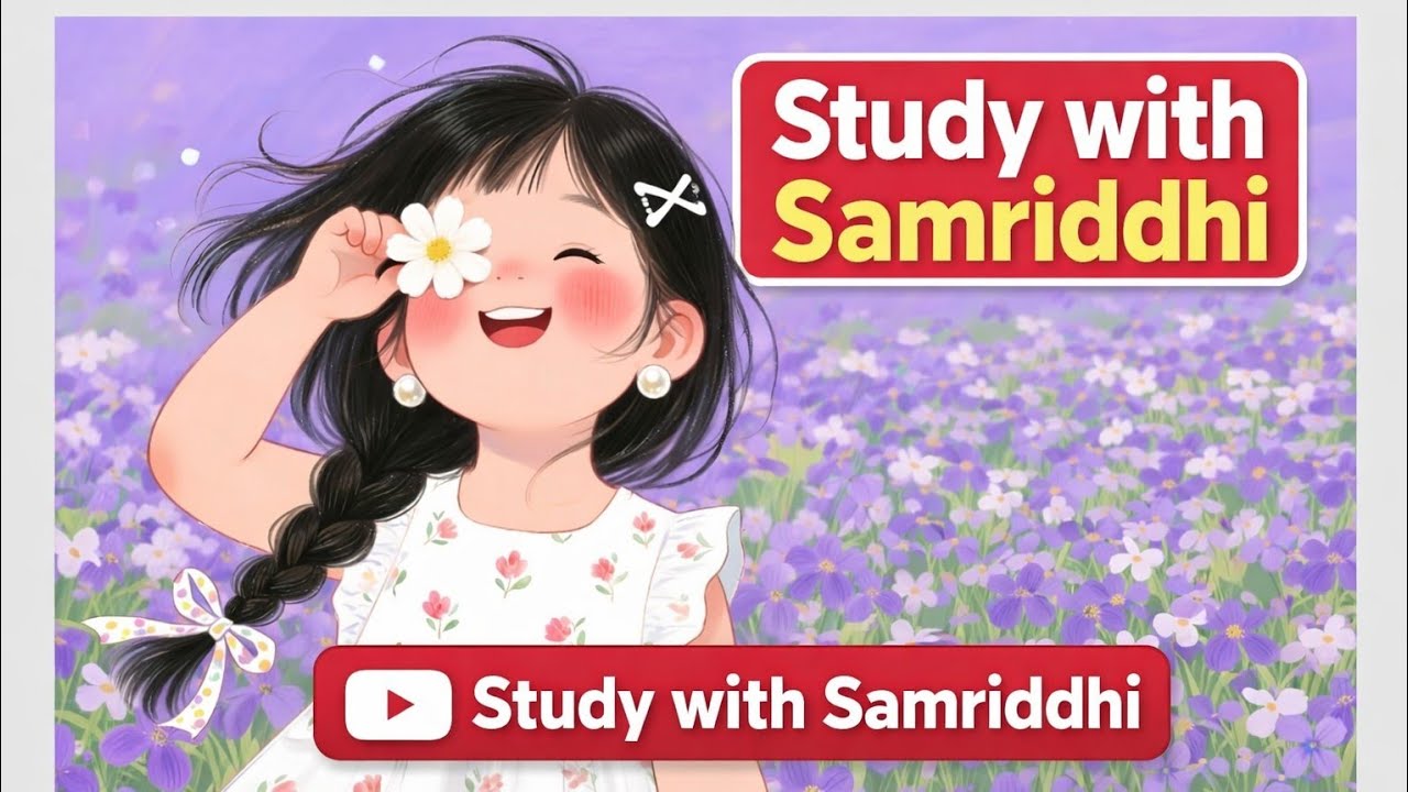 Study with samriddhi 🌸👀
