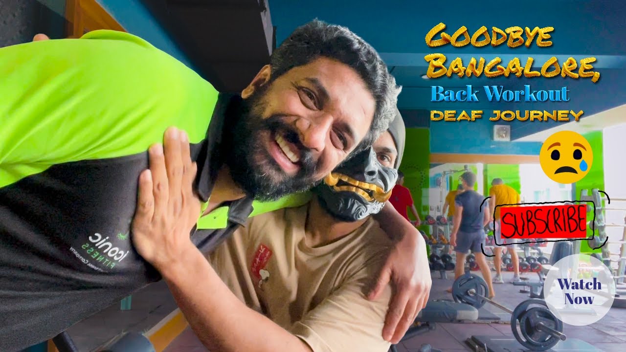 Back Workout | Deaf Gym Vlog | Bye Bangalore 😔 | CC + ISL | Indian Fitness Journey 🇮🇳