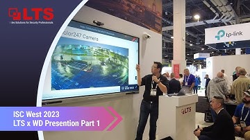 ISC West 2023 LTS x WD Presentation - Part 1
