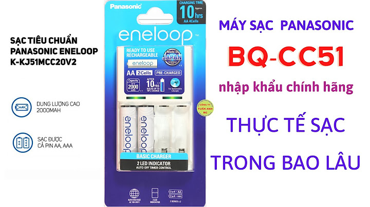 Hướng dẫn chọn đúng bộ sạc pin eneloop