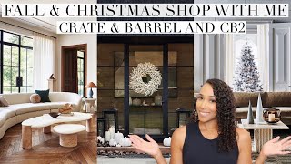 SHOP WITH ME FOR FALL &amp; CHRISTMAS HOME DECOR 2022 | CRATE &amp; BARREL AND CB2 + HOME DECOR HAUL