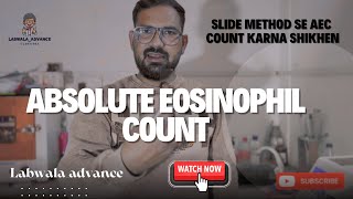 AEC Test Manual Method Se Kaise Karein? Full Practical Guide! | absolute eosinophils count