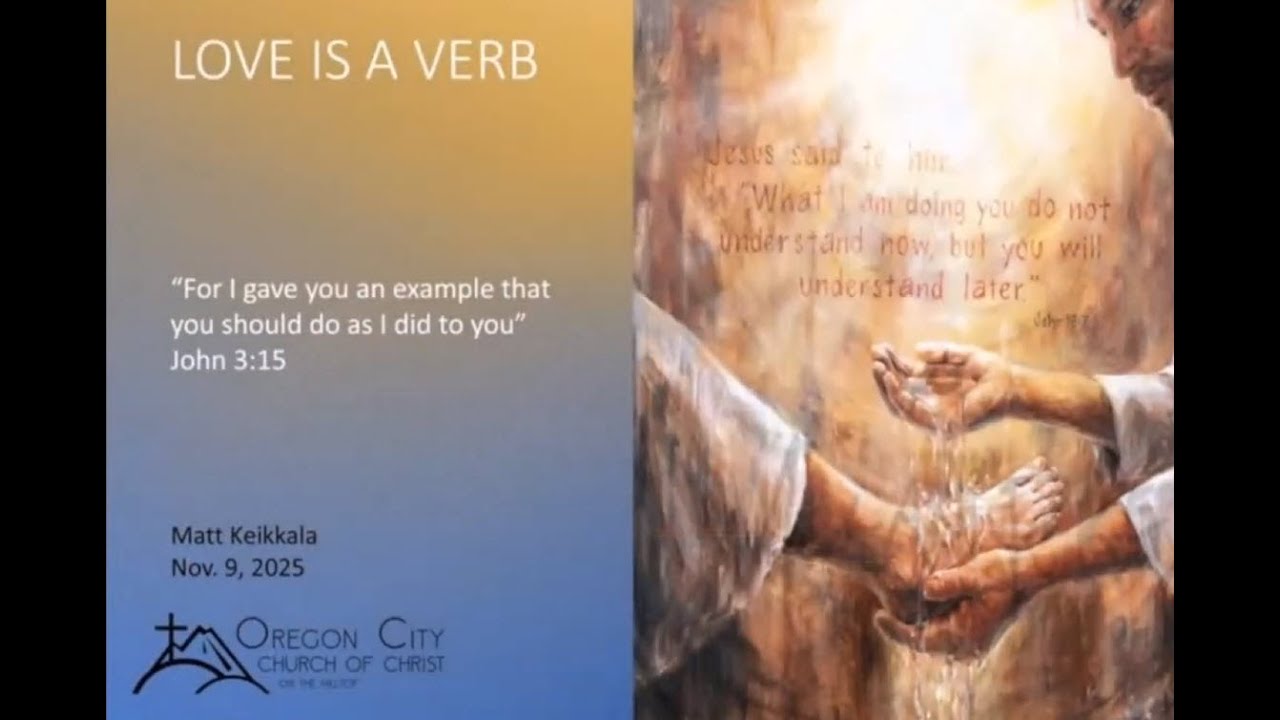Love is a Verb | November 9, 2025