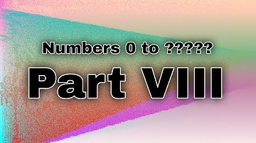 Numbers 0 To ?̶̘̯̫̼̖͍̘̹̩͟͠?̶̻͈̈̇̇̽̊̈́̃͂͝?̷̬̦͉̞͍͔̫̖̻̆̐̈́̀͌̌̄̎̚̕͡?̶͇̫̈̆͆̎͡?̴̛̟͑̏̅̾̈́̃̎͐͐̀ [Part VIII]