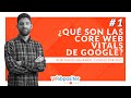 CORE WEB VITALS | Qué son y cómo mejorar la Experiencia de Usuario | Vídeo #1