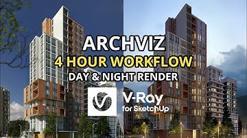 4 Hour Complete Course to Day and Night Rendering in V-Ray for SketchUp