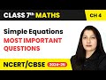 Simple Equations - Most Important Questions | Class 7 Mathematics Chapter 4 | CBSE 2024-25