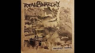 Total Anarchy - Frustrasi Global (Full album)