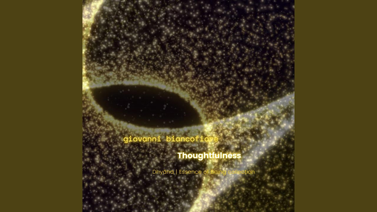 Watch Thoughtfulness on YouTube Watch Thoughtfulness on YouTube