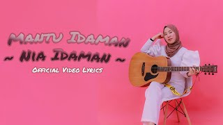 Nia Idaman - Mantu idaman (  Video Lyrics )