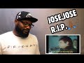 JOSE JOSE - El Triste | REACTION