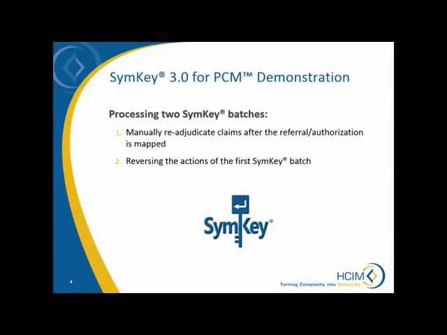 SymKey® 3.0 for Plexis Claims Manager™ Automation Demo - Auth Readjudicate