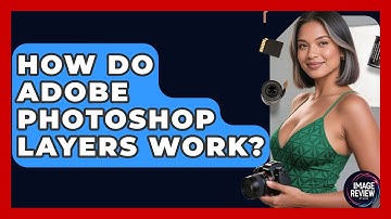 How Do Adobe Photoshop Layers Work? - Image Review Studio