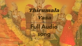 Thirumala Vasa || Full Audio song #devotional#song #thirumala #venkateswara#govinda#god#youtubevideo