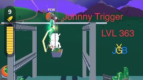 Johnny Trigger level 363