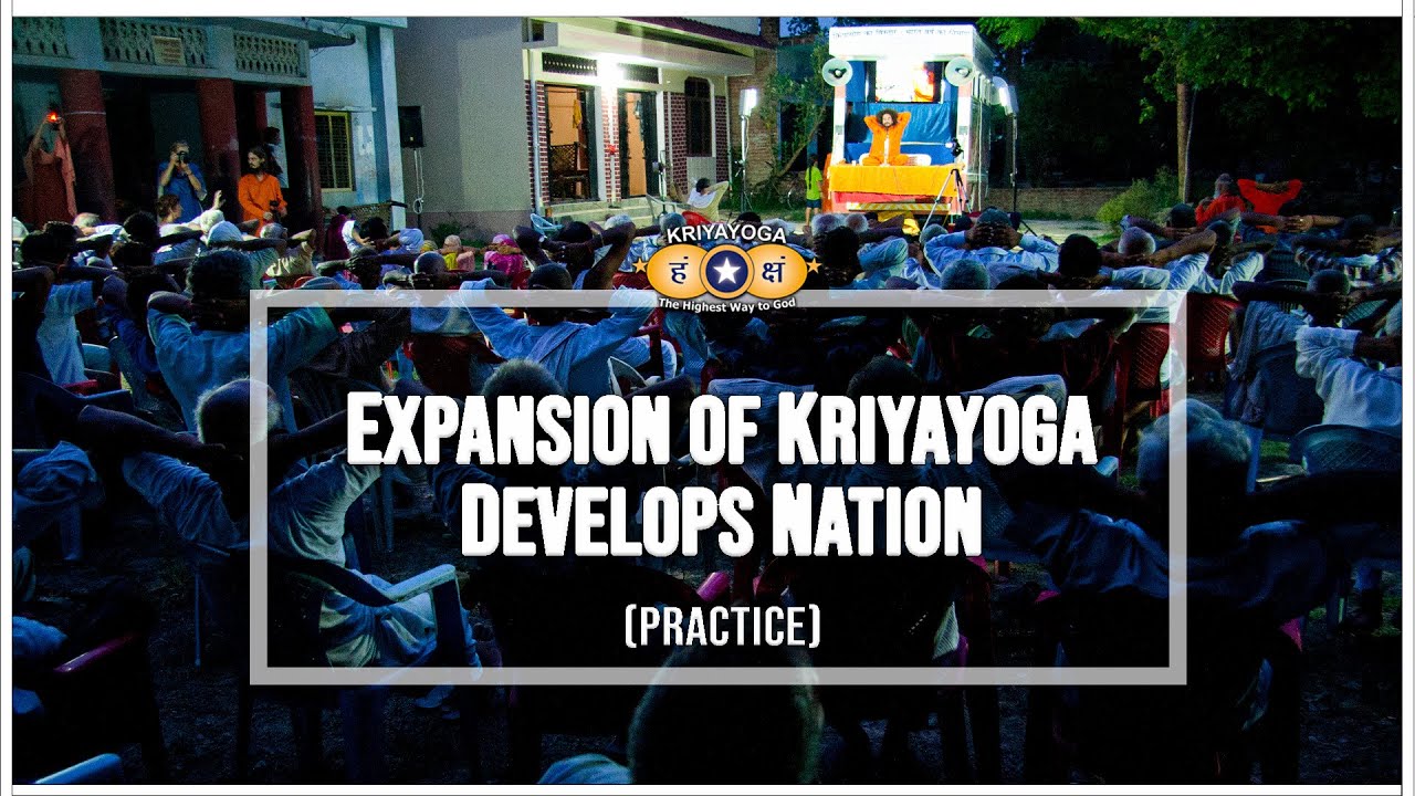 Kriyayoga Practice | क्रियायोग अभ्यास | Expansion of Kriyayoga Develops Nation | Hindi & English