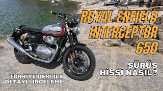 Royal Enfield Interceptor 650, Türkçe ilk detaylı inceleme