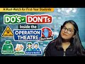 FIRST DAY IN OT? 🚨 These Do’s & Don’ts Can Save You From BIG Mistakes