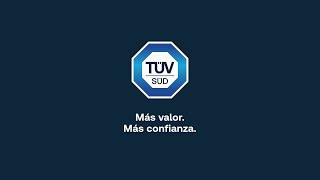 Te ayudamos a garantizar la Calidad y Seguridad de forma sostenible - Somos TÜV SÜD