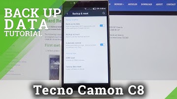 How to Enable Google Backup in Tecno Camon C8 - Back up Settings