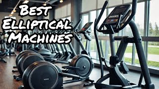 🔥 Top 10 Best Elliptical Machines in 2025 (Tested & Reviewed!) 🔥 Top 10 Best Elliptical Machines in 2025 (Tested & Reviewed!)