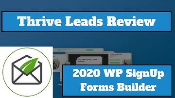 Thrive Leads Review 2020. SignUp forms building with WordPress and MailPoet. Complete tutorial.
