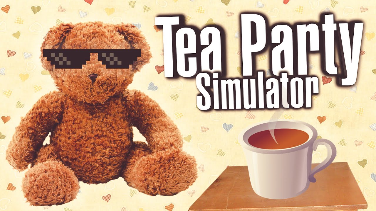 TEA PARTY SIMULATOR - YouTube
