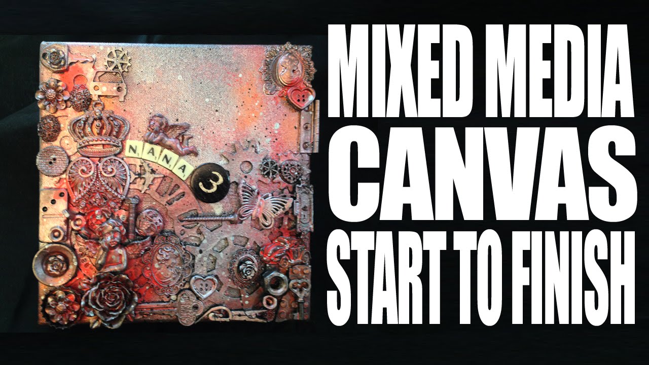 How to Mixed Media Canvas Nana3 YouTube