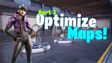 Use Fortnite Devices Efficiently to Optimize Your Maps - UEFN Tutorial