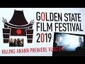 Golden State Film Festival-Killing Anann Premiere -Vlog 14