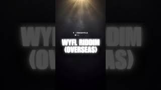 WYFL RIDDIM (Overseas) Freestyle OUT NOW #wyflriddim #yfilla #youtubeshorts #video