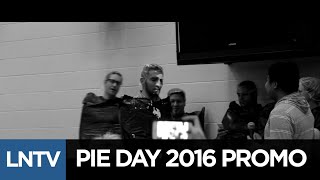 Pie Day 2016 Promo | LNTV