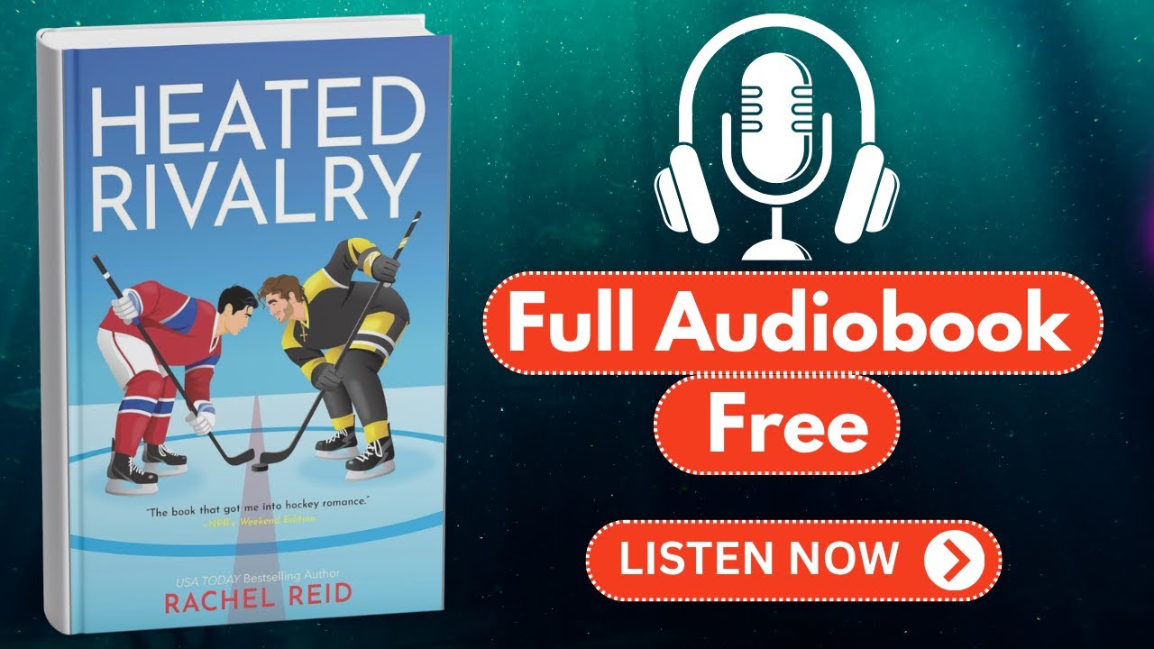 Heated Rivalry by Rachel Reid [ Full Audiobook Free ] - YouTube