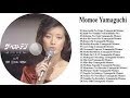 山口 百恵 の最高の曲 II Greatest Hits Of Momoe Yamaguchi 04