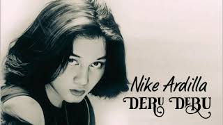 Nike Ardilla Deru Debu